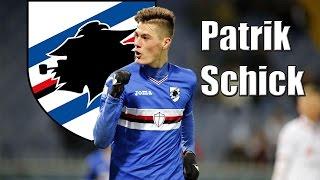 Patrik Schick ● Sampdoria ● Best Skills and Goals 2016/17