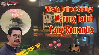 Wisata Kuliner Salatiga Warung Teduh Yang Romantis ~ Pa'Edi Channel