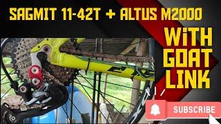 SAGMIT 11-42T + ALTUS M2000 w/ GOATLINK!!