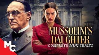 Mussolini's Daughter | Full Movie | Epic Drama | Complete Mini Series | True Story