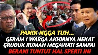 GERAM ! WARGA AKHIRNYA GRUDUK RUMAH MEGAWATI IMBAS LINDUNGI HASTO PDIP ! KARMA F1TN4H JOKOWI PRABOWO