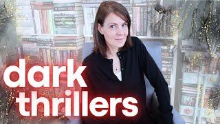 THRILLER BOOK RECOMMENDATIONS | THE DARK & MESSED UP EDITION 