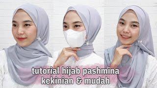 HIJAB PASHMINA TUTORIAL MUDAH DAN KEKINIAN / HIJAB PAKE MASKER @SreezyAnugrahR