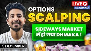 Live Intraday Trading || Nifty Option Scalping || 09 December || Option Buying