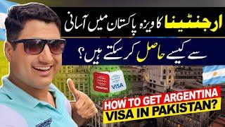 How to Get Argentina Visa in Pakistan? Best Tips for Argentina Visa!