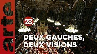 La gauche française doit-elle s’inspirer du Labour britannique ? - 28 Minutes - ARTE