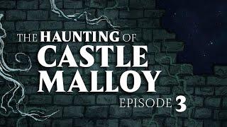 Detecting Differences | Haunting of Castle Malloy | Pt. 3