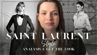 SAINT LAURENT | Style Guide: How to Get the Iconic Saint Laurent Style on a Budget