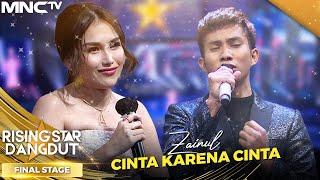 ZAINUL - CINTA KARENA CINTA (JUDIKA) | RISING STAR DANGDUT