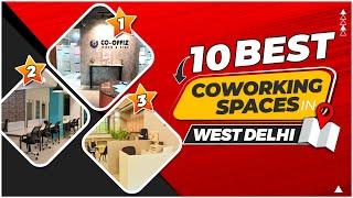 10 Best Coworking Space in West Delhi (2023)