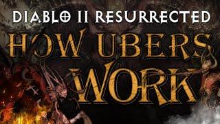 [GUIDE] HOW UBERS WORK - Diablo 2 Resurrected Endgame Content