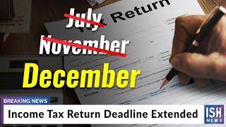 Income Tax Return Deadline Extended