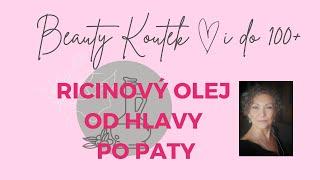 Ricinový olej / Novinka na celé tělo od hlavy po paty!!!!