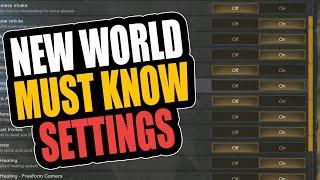 New World - MUST Know Settings + TIPS