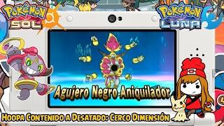 Hoopa Contenido a Desatado: Cerco Dimensión - Pokémon Sol y Luna