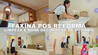 A FAXINA MAIS SATISFATÓRIA: resultado da reforma, decoração nova, a cozinha ficou linda