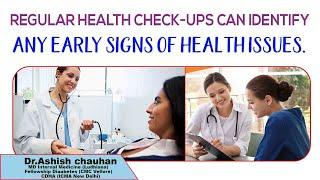 Benefits of Regular Health Checkups | Healthy Life | Dr Ashish Chauhan |  Socialpost Healthcare