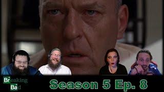 Breaking Bad Season 5 Episode 8 | First time Watching! | MY PERFECT STAR | HANK KNOWS!!!!