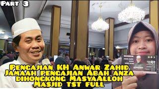 Hongkong vlog  pengajian KH Anwar Zahid dihongkong part3  