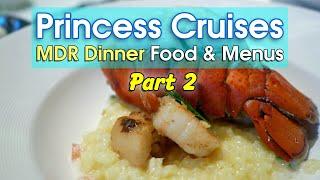 Princess Cruises MDR Dinner Menus 2024: Part 2 Lobster Night & Other Delights