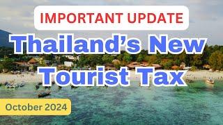 NEW Tourist Tax in Thailand What You Need to Know!