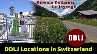 DDLJ Locations in Switzerland | Dilwale Dulhania Le Jayenge Movie | Gstaad, Saanen, Interlaken