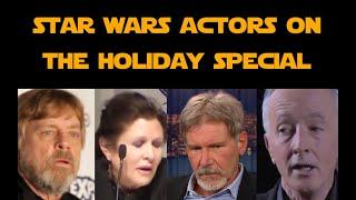 Star Wars Actors on the Holiday Special