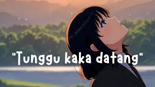 Near - Tunggu kaka datang (Lofi)