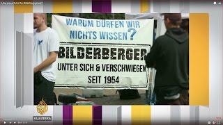 Inside Story - How powerful is the Bilderberg group?