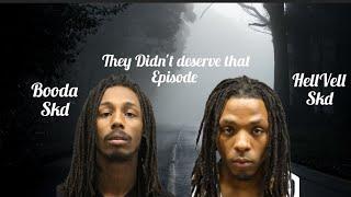 They Didn't Deserve That Ep1.( Hell Vell & Booda Skd {The Golo store Murd€rs