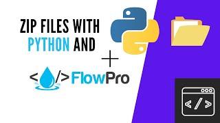 Zip some files using Python and this No Code Tool