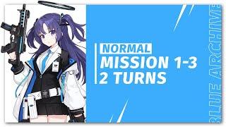 [ Blue Archive ] Mission 1-3 Normal 2 Turns