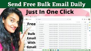 How to Send  Free Bulk Email With Gmail Daily | Send Mass Email for Free | Bulk Email Tools 2021