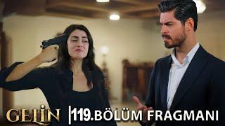 Gelin 119. Bölüm Fragmanı l Ayrılıkla Kaybolan Anılar!