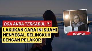 Cara membuat Suami menyesal telah menyakiti kita