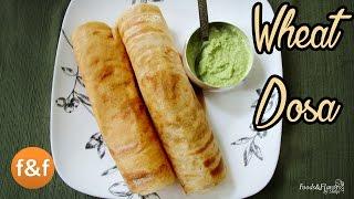 Wheat Dosa Recipe | Aate ka Dosa - Instant Crispy Dosa Recipe - Breakfast Recipes | Snacks Recipes