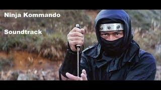 Ninja Kommando (1982) Soundtrack HQ