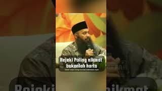 Rejeki paling nikmat bukanlah harta  #ustadzsyafiqrizabasalamah