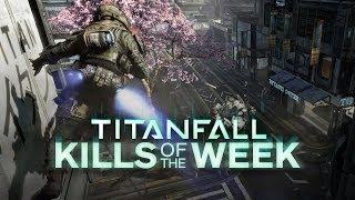 Titanfall - Top 5 Kills (April 11th, 2014)