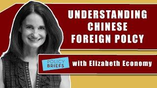 Elizabeth Economy Expounds on U.S. Foreign Policy Relations with China | Policy Briefs