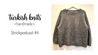 Strickpodcast #4 No Frills-, Field- und Doppio Sweater, Sophie Shawl, Oslo Hat & Wolle Hoal