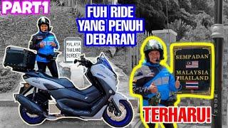 #797 PERTAMA KALI RIDE KE THAILAND! PERGHH! PART 1