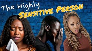 The Highly Sensitive Person