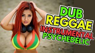  Dub Reggae Instrumental Psychedelic | One Love Sounds 