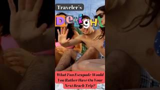 Beach Fun️ Experience | Travelers delight | #funtime #travelfun   #whatsyourfavorite #travel