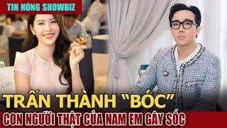 TIN NÓNG SHOWBIZ | Trấn Thành Bóc Sự Thật Về Nam Em Trước Khi Sở 4T Vào Cuộc