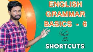 ENGLISH GRAMMAR BASICS-6 | SHORTCUTS | MR. ABITH