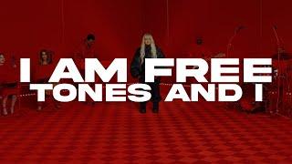 TONES AND I - I AM FREE  (LIVE PERFORMANCE VIDEO)