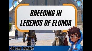 Breeding in Legends of Elumia (Combining Dogs) on Solana 2024
