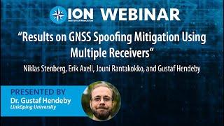 Webinar: Results on GNSS Spoofing Mitigation Using Multiple Receivers